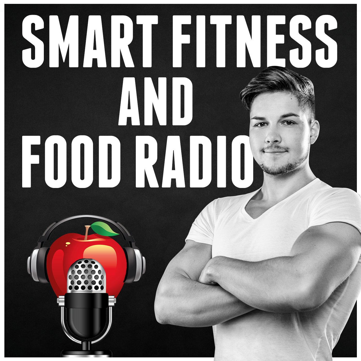 Smart Fitness and Food Radio | Ernährung, Training, Lebensmittel, Abnehmen, Muskelaufbau, Gesundheit