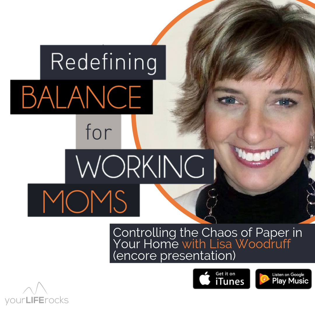 Redefining Balance for Working Mom Podcast by Your Life Rocks