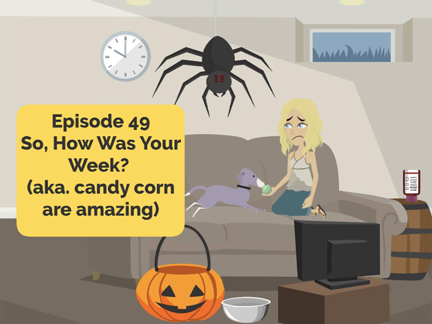 So, How Was Your Week? | Brilliant Observations 049