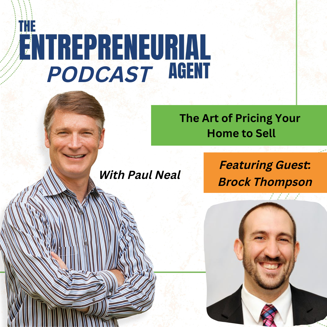 The Art of Pricing Your Home to Sell with Brock Thompson