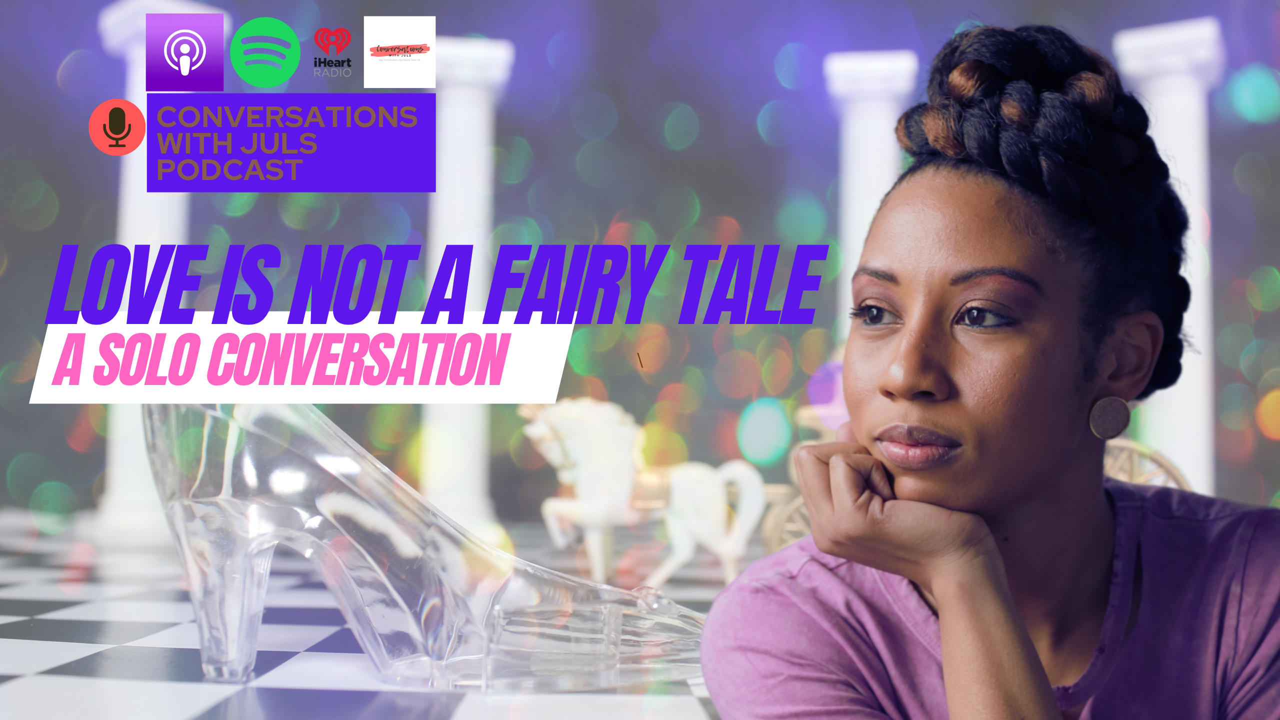 Love Is Not A Fairy Tale… And It Ain’t a Lifeline Either