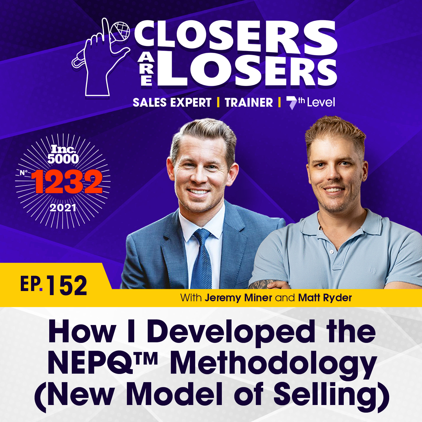 How I Developed the NEPQ™ Methodology (New Model of Selling)