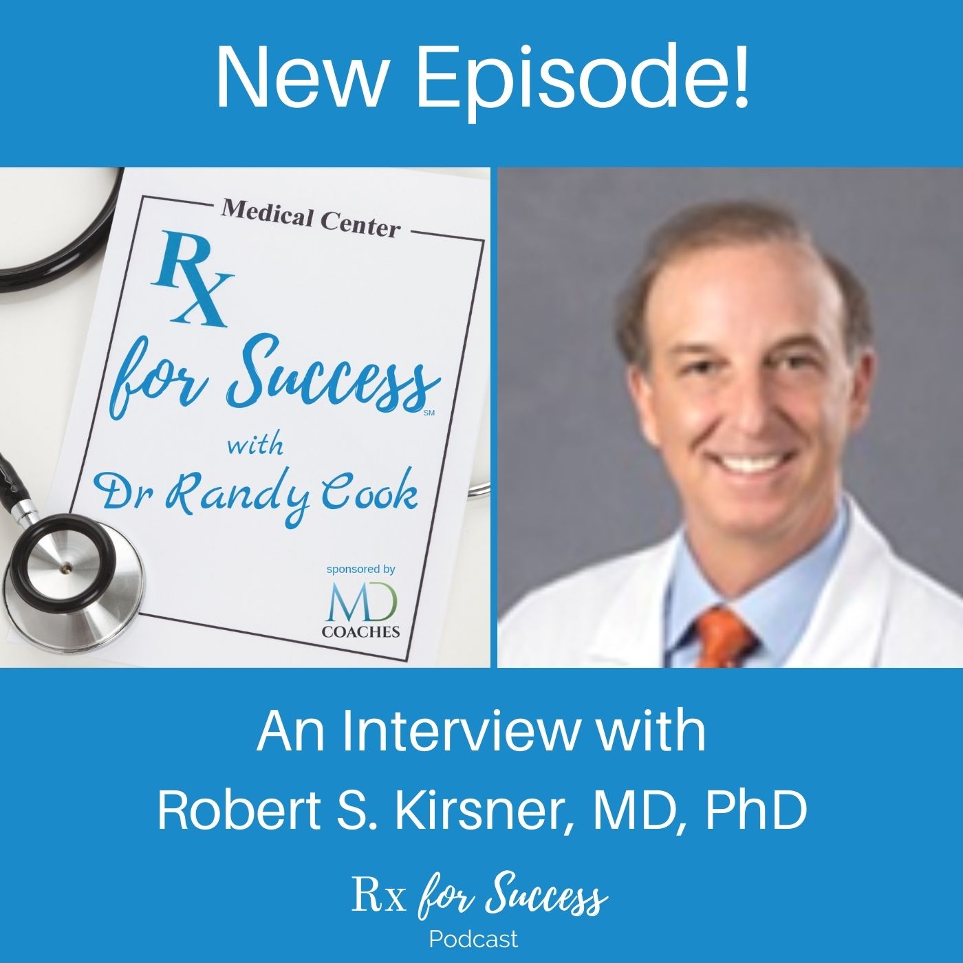 Rx for Success Podcast
