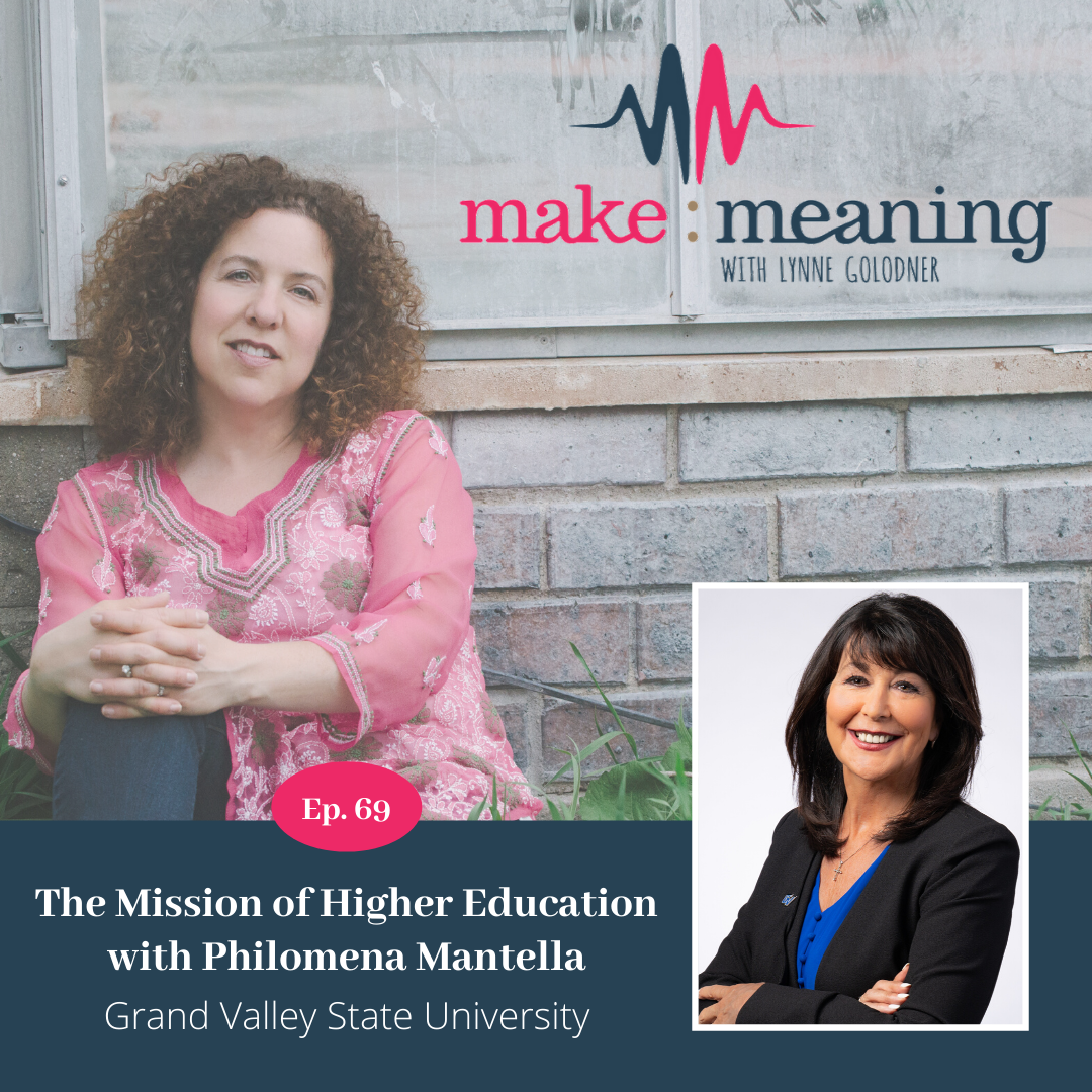 Episode 69 – Philomena Mantella - How to be the first woman president of a Midwestern university