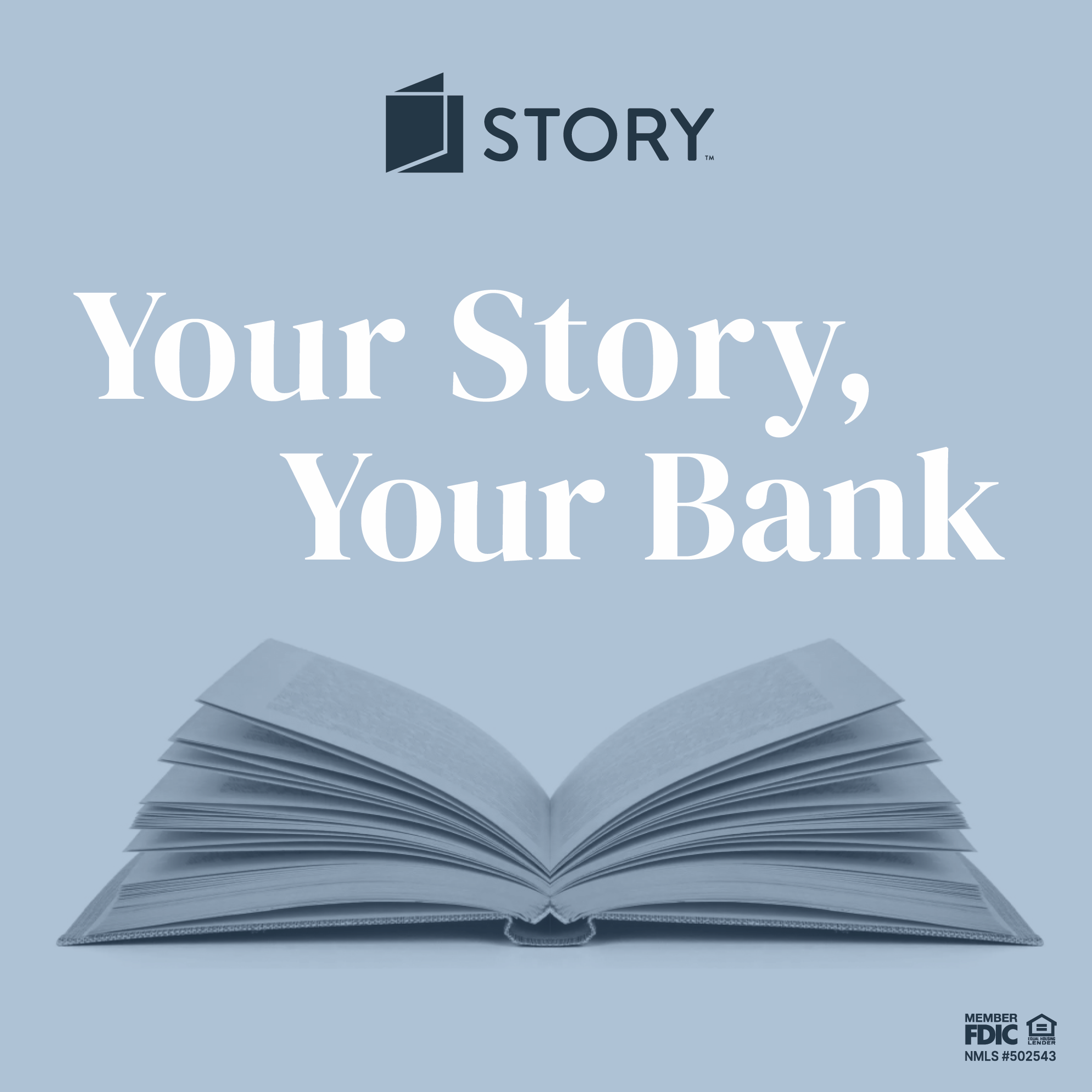Your Story. Your Bank.