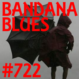 Bandana Blues, founded by Beardo, hosted by Spinner