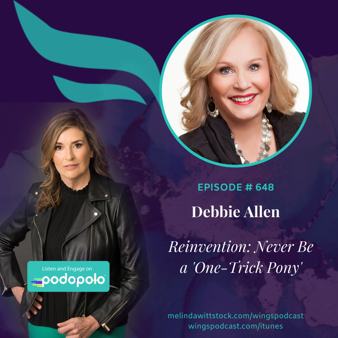 648 Reinvention & Resilience:  Serial Entrepreneur Debbie Allen on How to Profit in Business from Your Unique Expertise