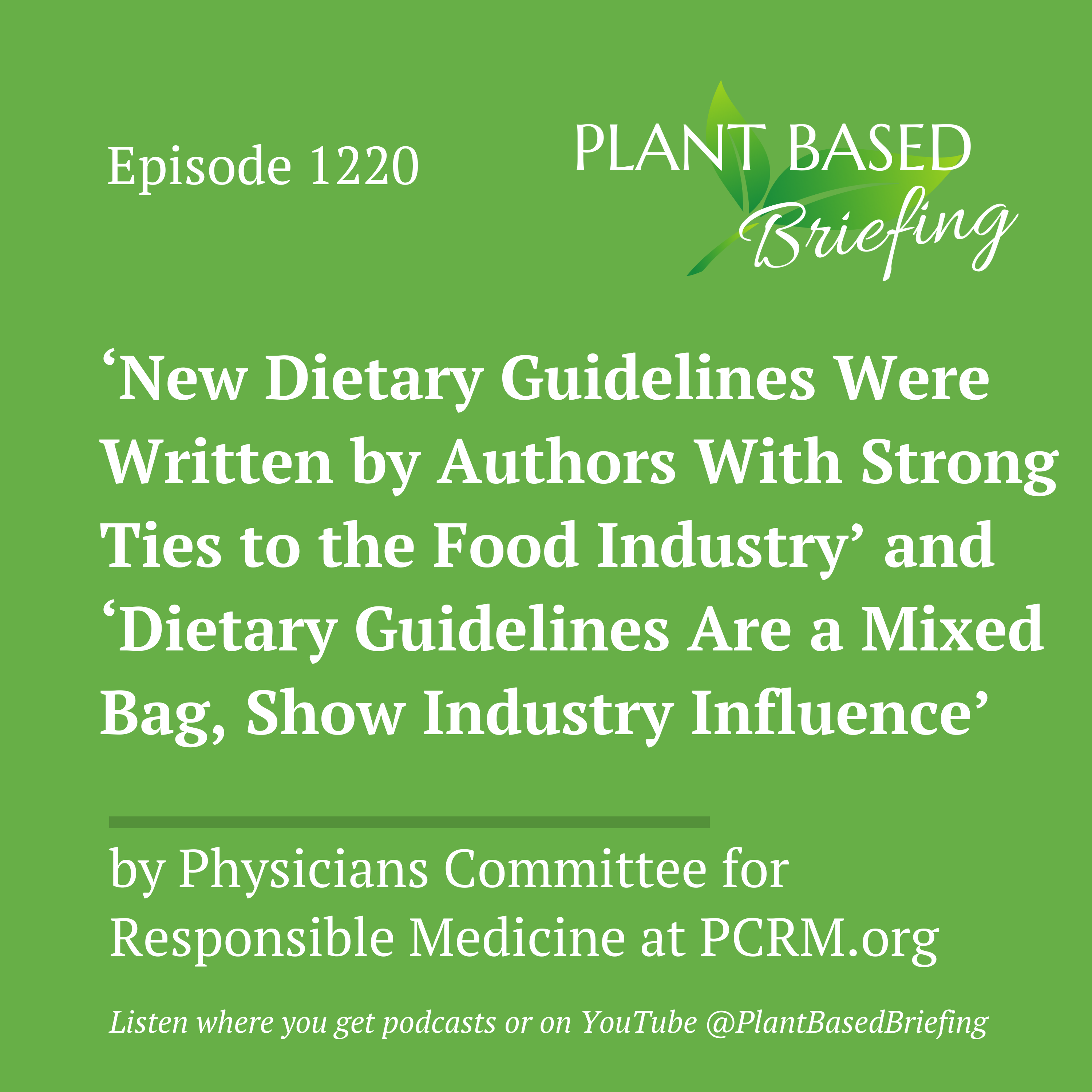 1220: Industry Influence Behind New Dietary Guidelines