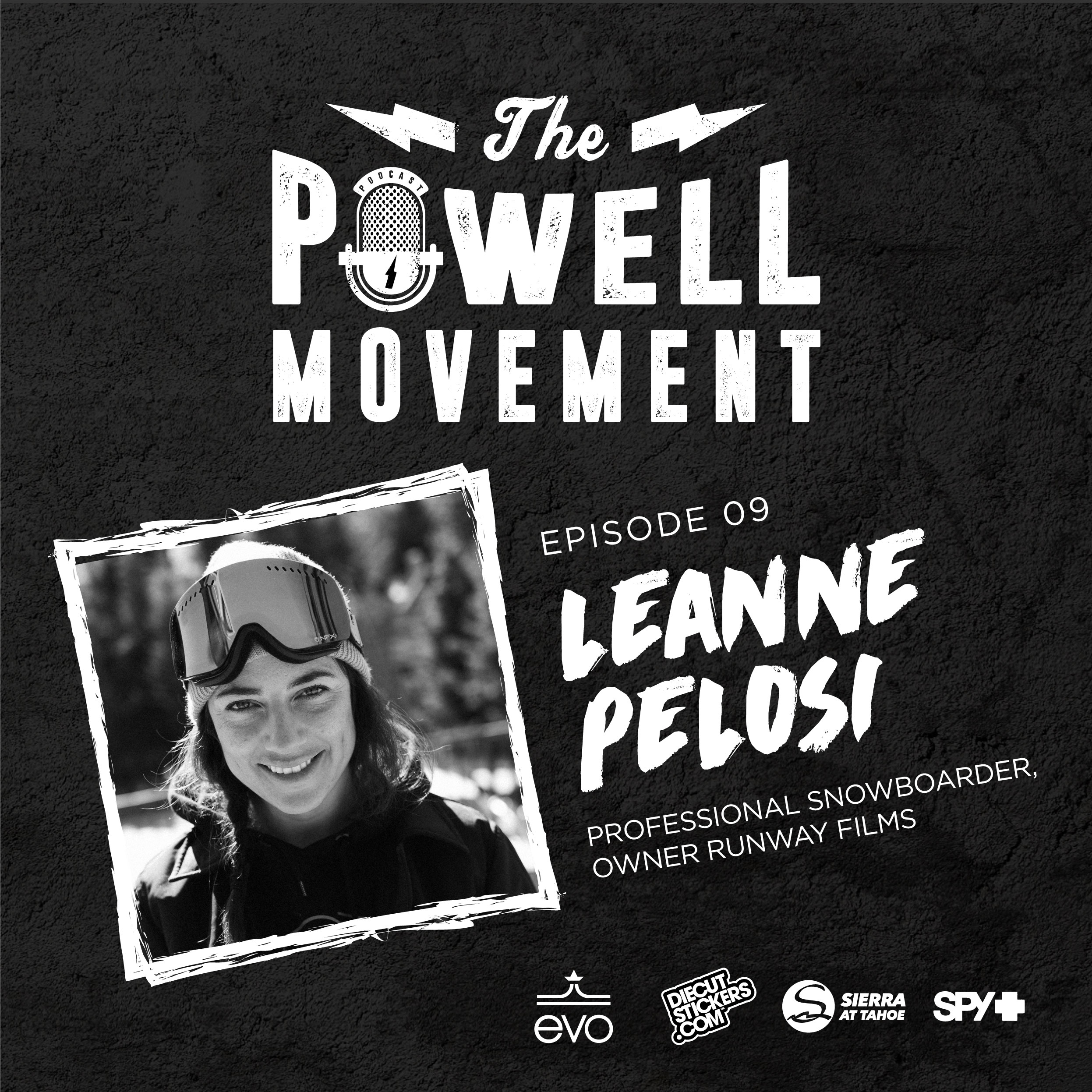 TPM Episode 09:  Leanne Pelosi, Pro Snowboarder, Owner, Runway Films