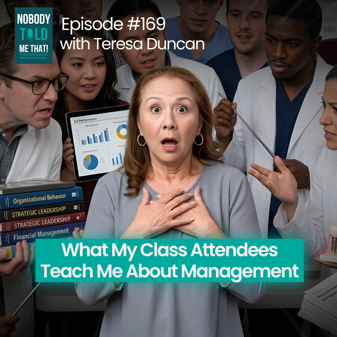 EP 169 I Taught Dentists Leadership (And I Learned This!)