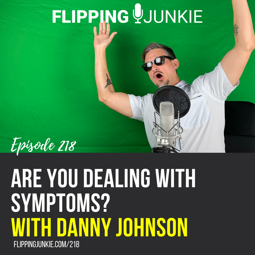 cover of episode 218: Are You Dealing With Symptoms