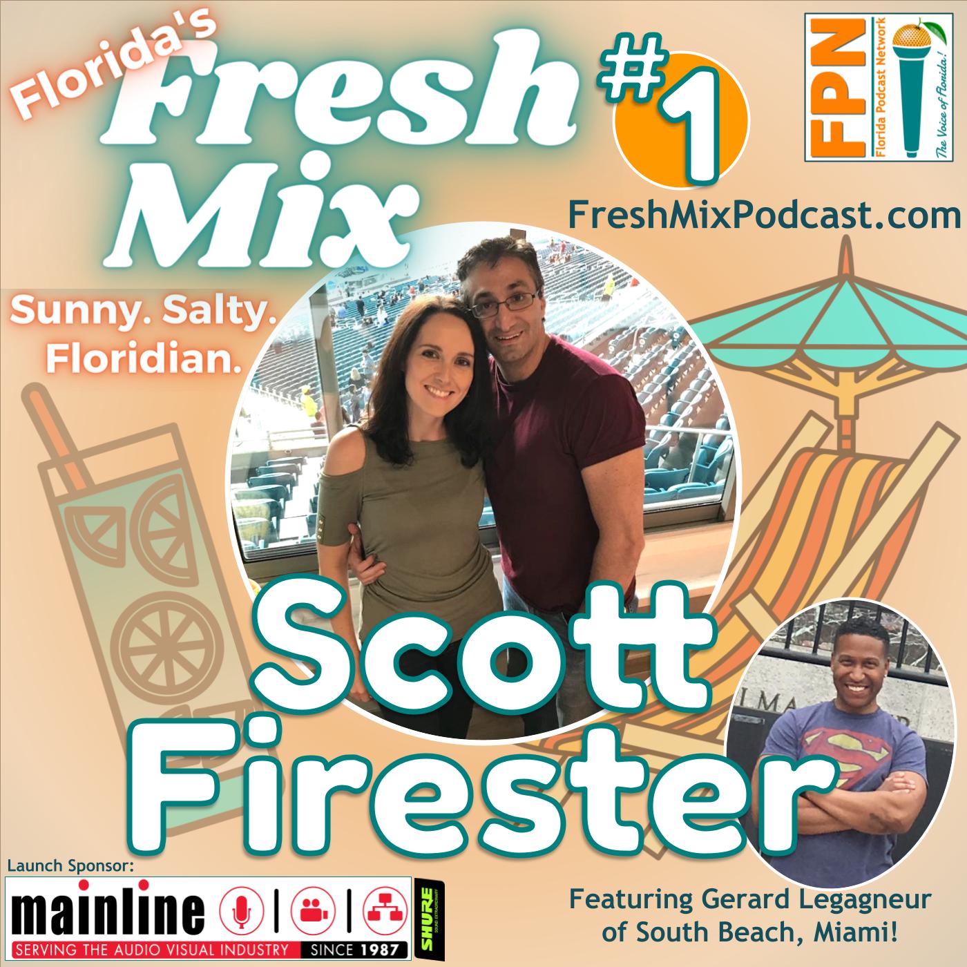 Episode 1: Scott Firester of Boynton Beach is Man Behind the Mystic and the Know Your Aura Podcast
