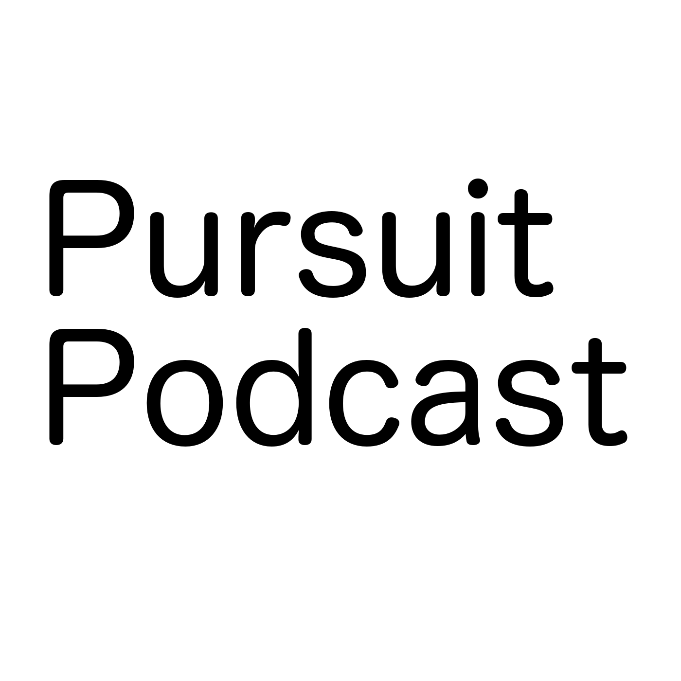 Pursuit Podcast