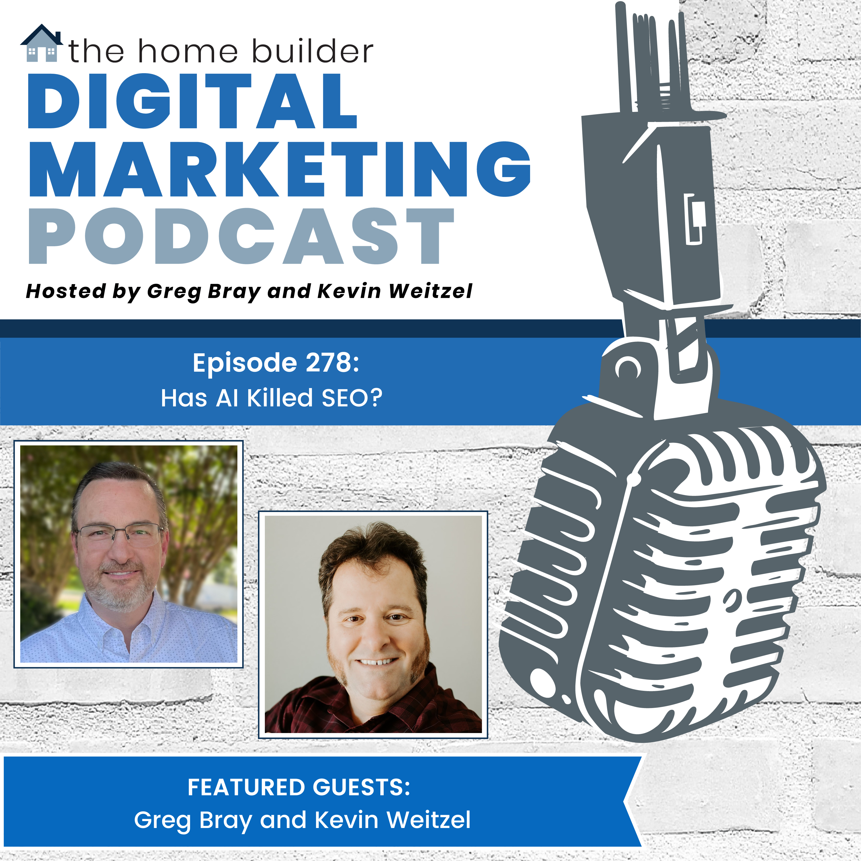 The Home Builder Digital Marketing Podcast