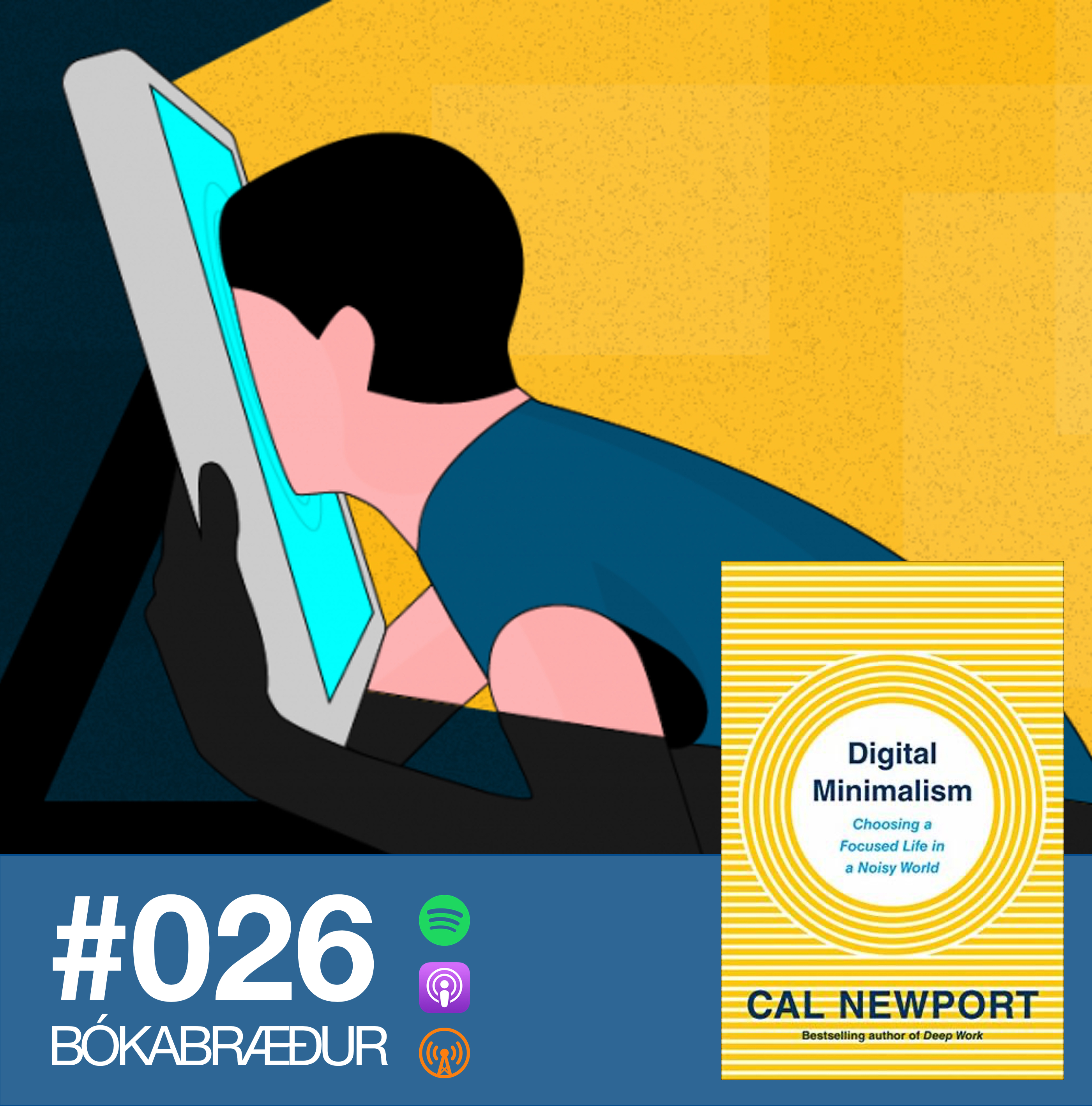#026 : Digital Minimalism - Cal Newport