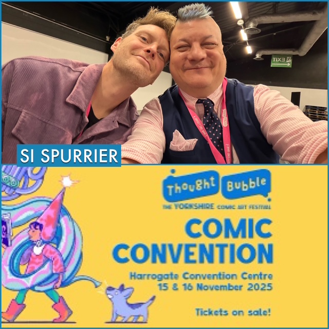 Episode 1673 - Thought Bubble Festival: Si Spurrier!