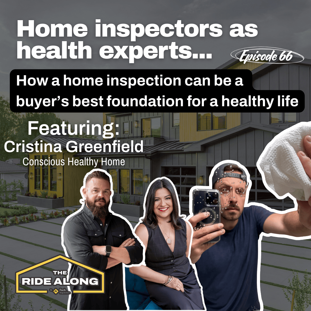 Could home inspections be a home buyer's key to a healthy life? - featuring Cristina Greenfield