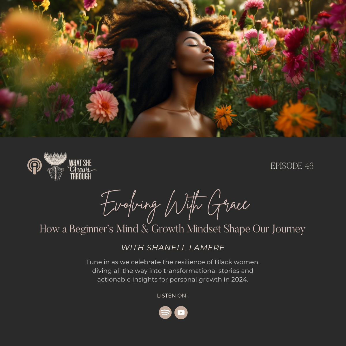 What She Grows Through: Empowering Discussions for the Black Woman
