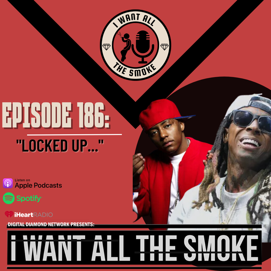 Episode 186 | “Locked Up…”