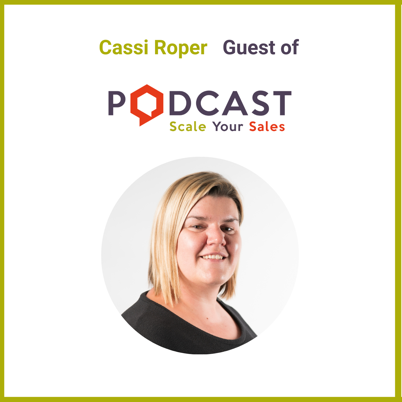#231: Cassi Roper – The Art of Nurturing Leadership Traits and the Power of Listening