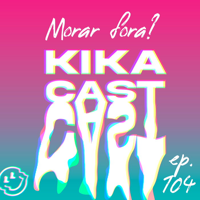 #104 - Como é morar fora?