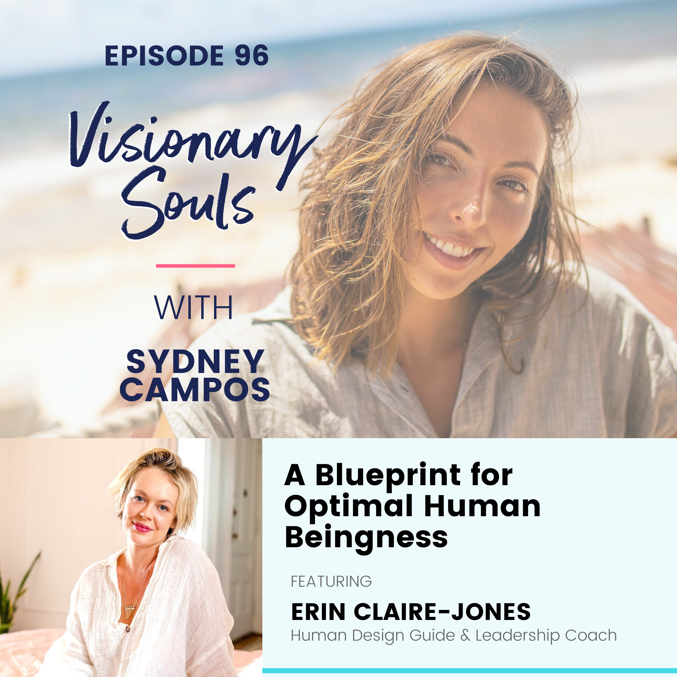 Visionary Souls with Sydney Campos