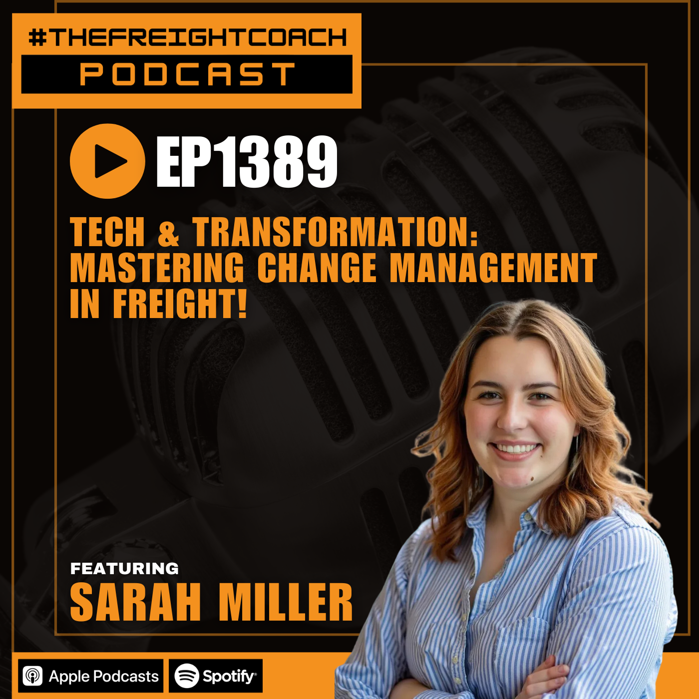 1389. #TFCP - Tech & Transformation: Mastering Change Management in Freight!