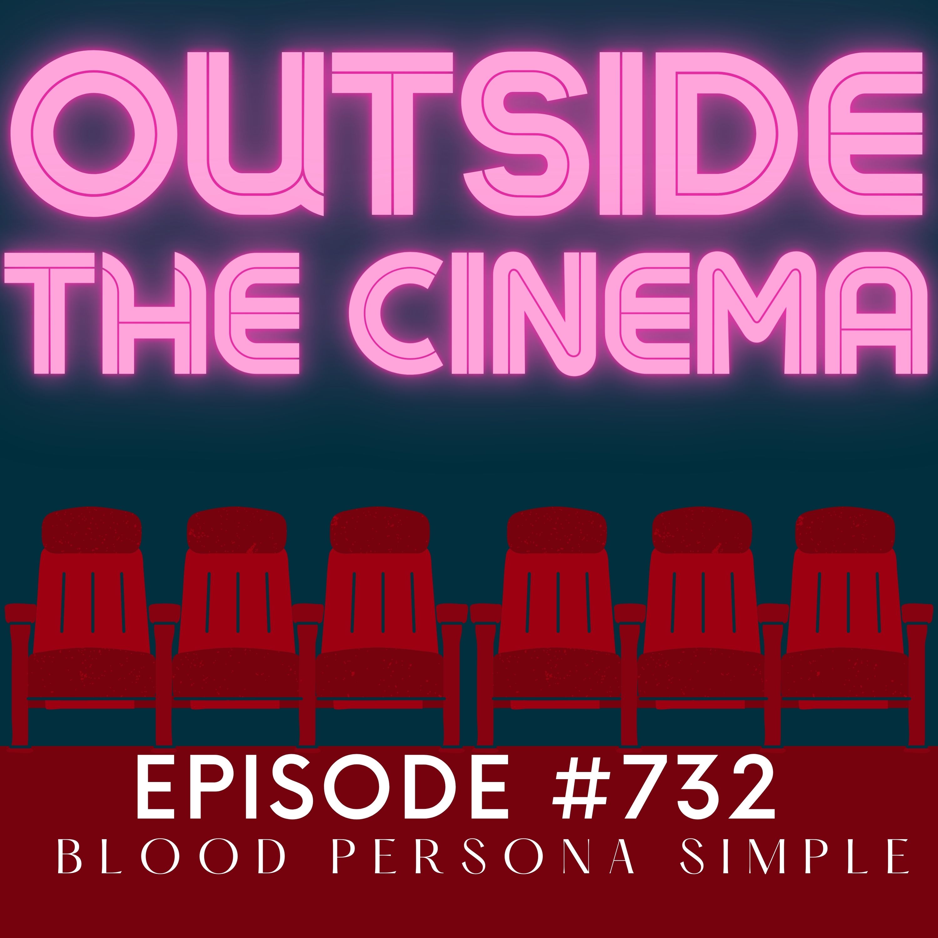 Episode #732 Blood Persona Simple