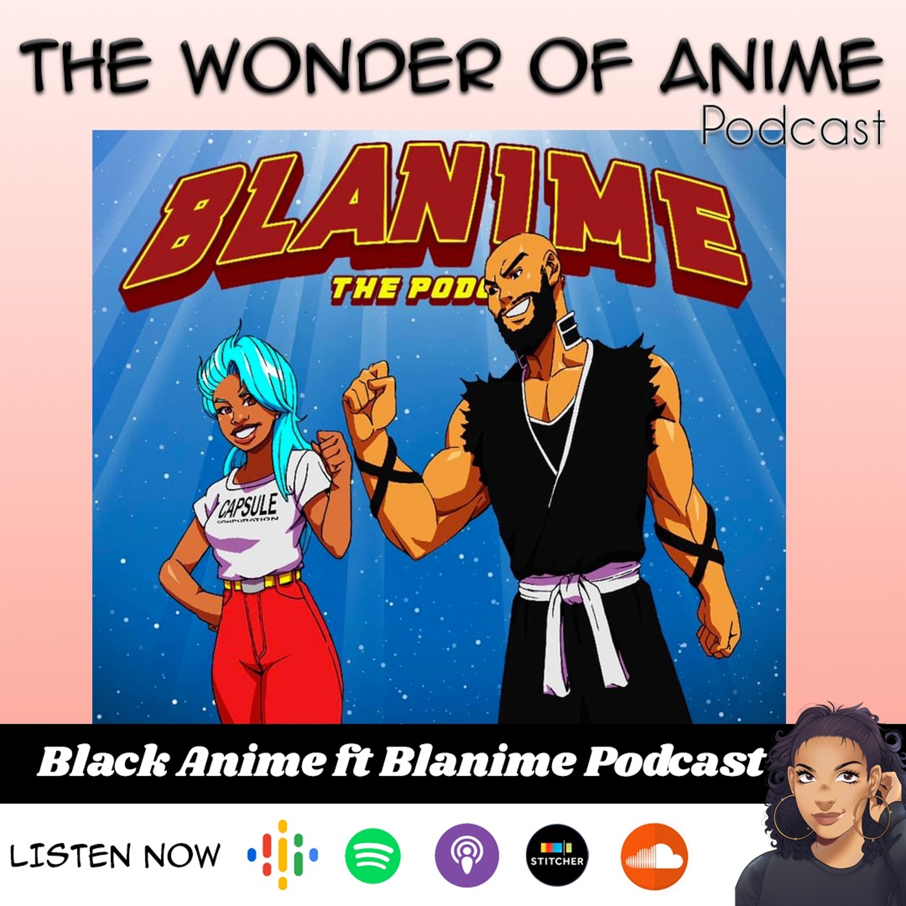 Black Anime ft Blanime Podcast