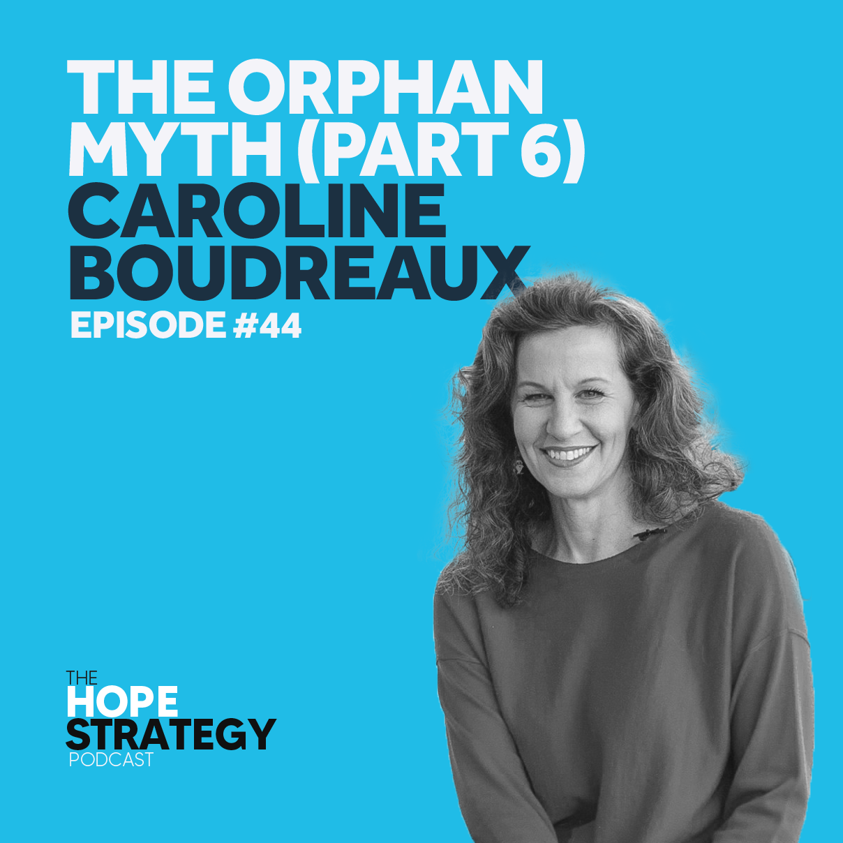 The Hope Strategy Podcast