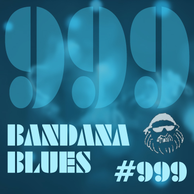 Bandana Blues, founded by Beardo, hosted by Spinner