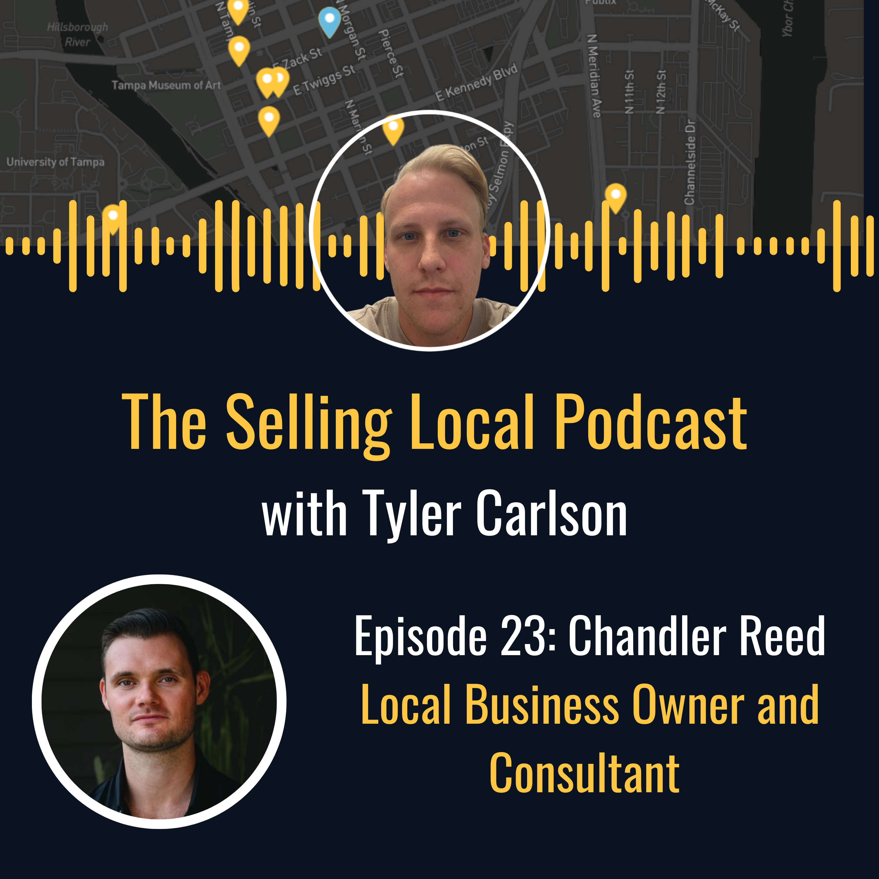 The Selling Local Podcast W/ Tyler Carlson