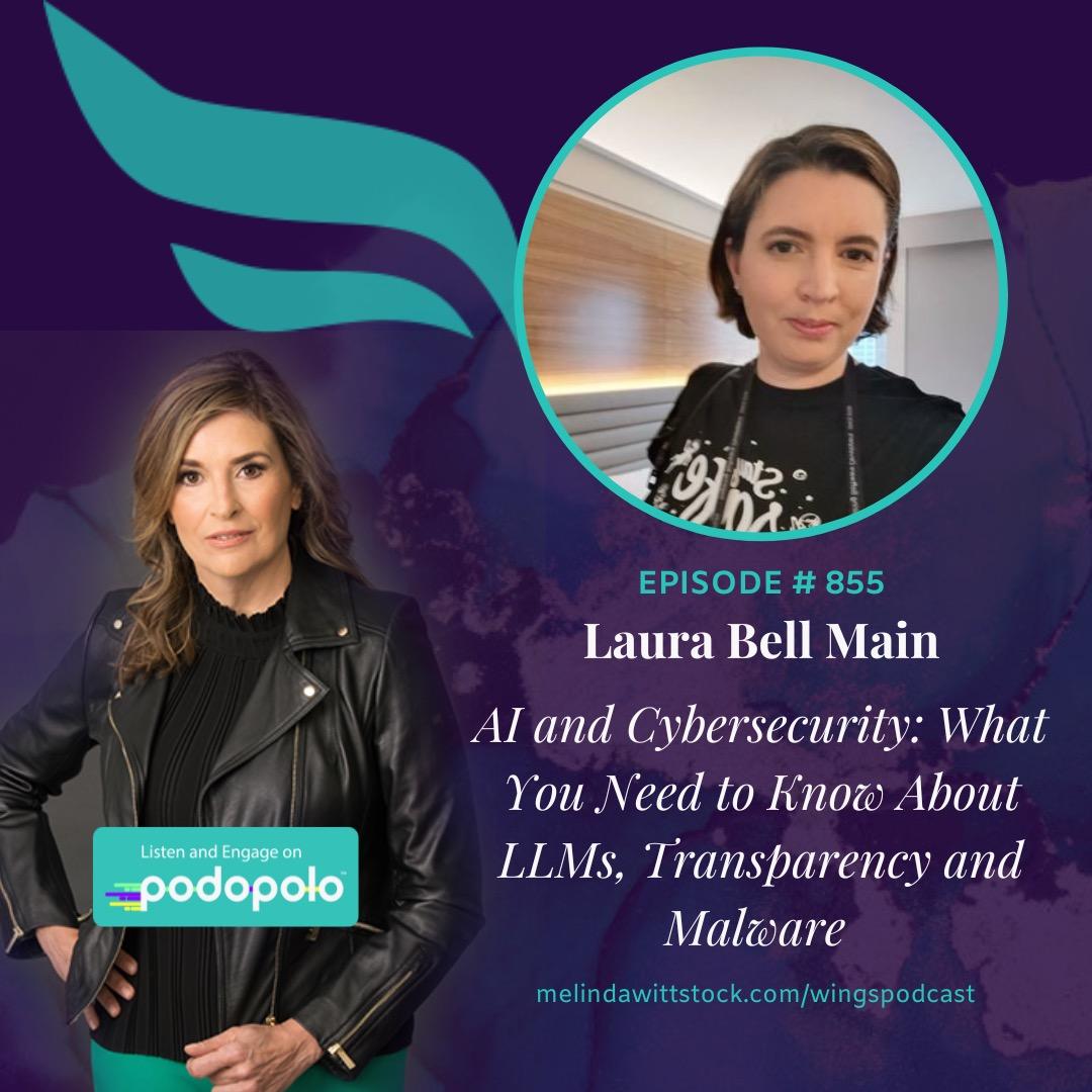 AI and Cybersecurity: Entrepreneur Laura Bell Main on Lack of AI Transparency and Supply Chain “Insecurity”