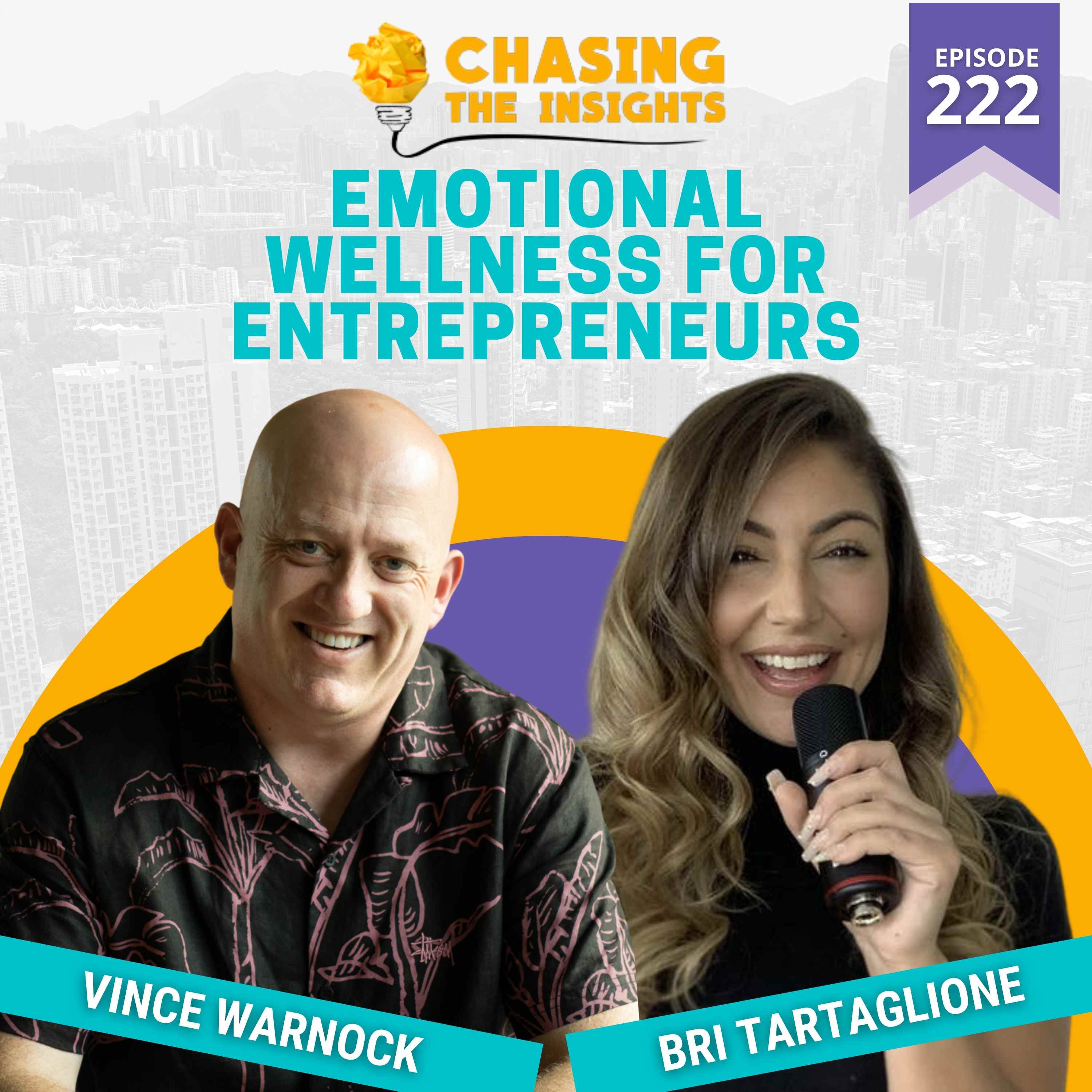 EP222 - Bri Tartaglione on emotional wellness for entrepreneurs