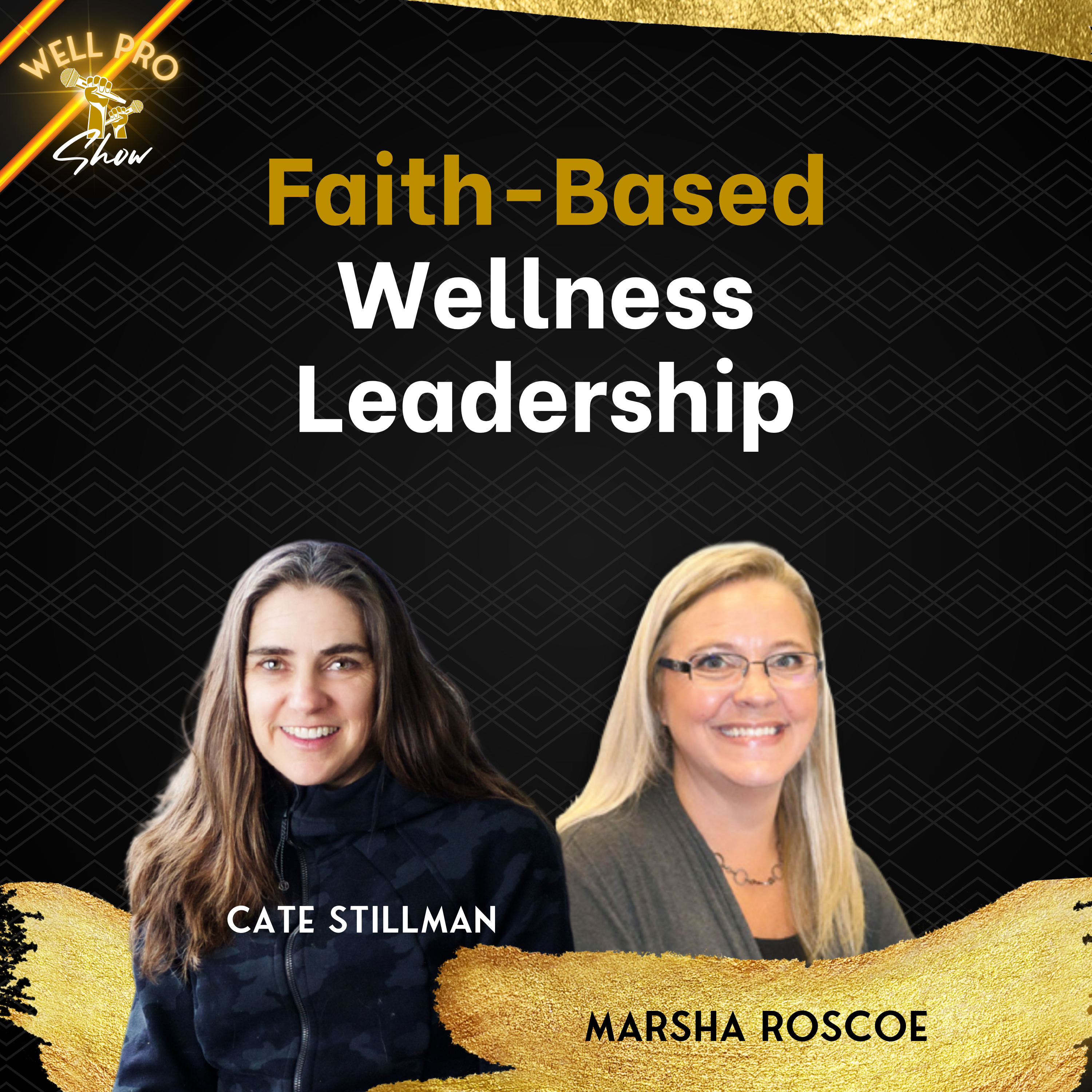Faith-Based Wellness Leadership with Marsha Roscoe
