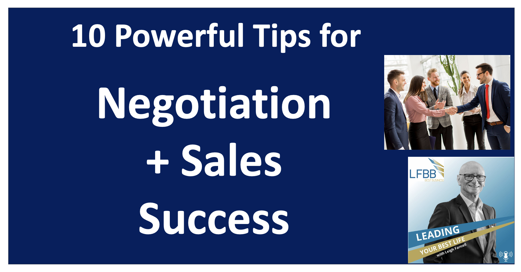 How to Master the Art of Negotiation: 10 Proven Strategies to Close Bigger Deals