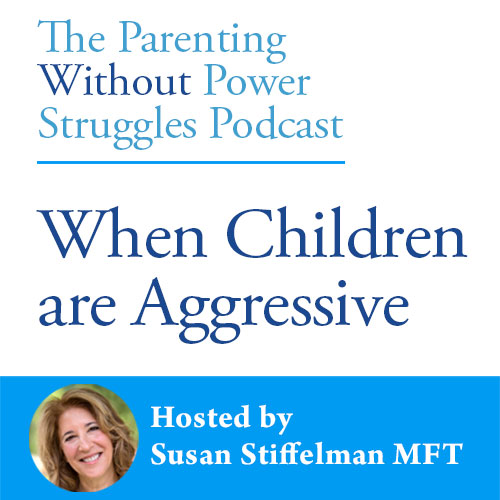 Parenting Without Power Struggles
