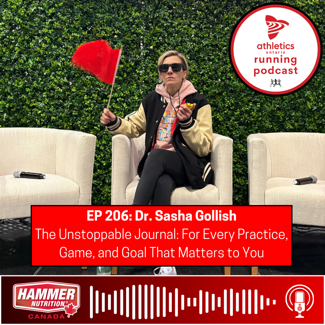 EP 206: Dr. Sasha Gollish - The Unstoppable Journal: For Every Practice, Game, and Goal That Matters to You
