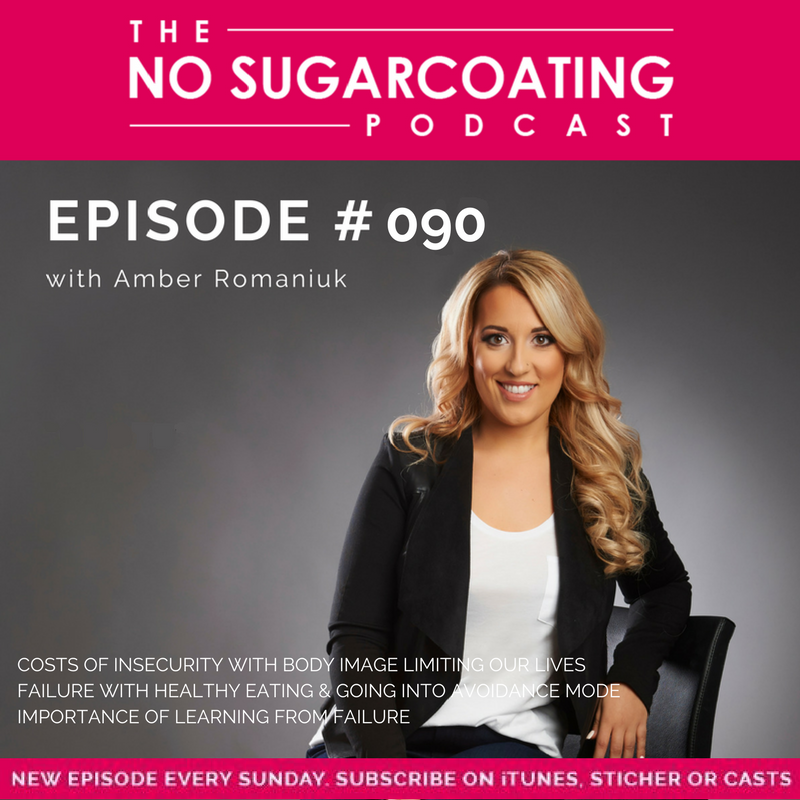 #090 Costs of Insecurity With Body Image Limiting Our Lives, Failure With Healthy Eating & Going into Avoidance Mode & Importance of Learning From Failure.