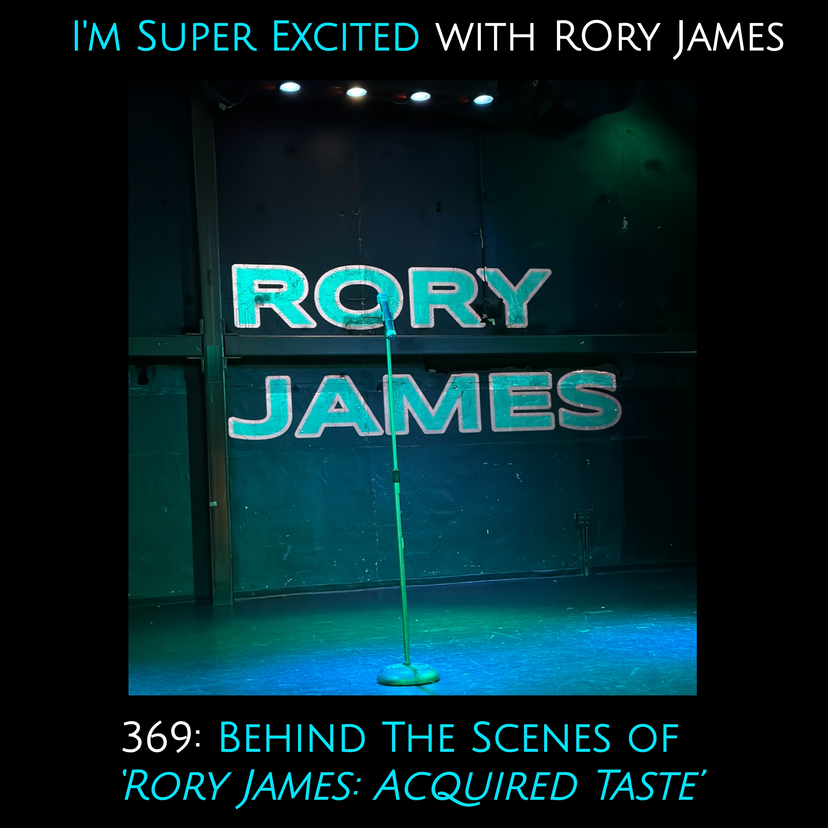 Behind The Scenes of 'Rory James: Acquired Taste'