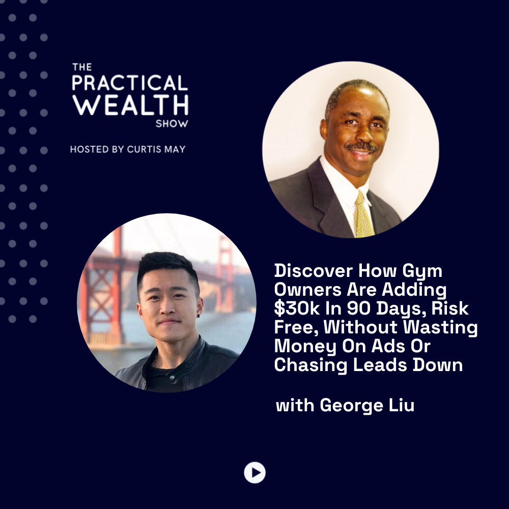 The Practical Wealth Show