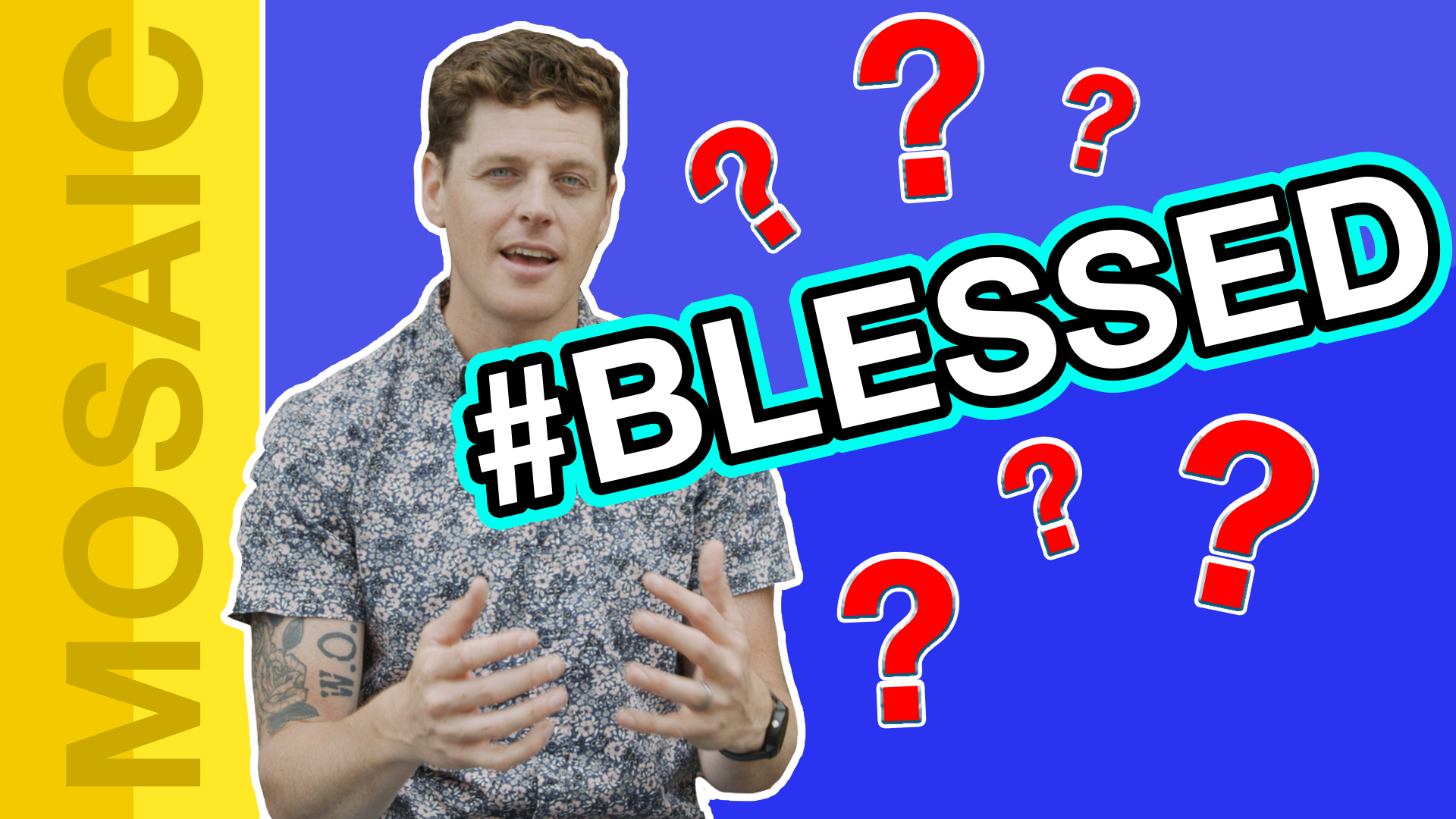 #BLESSED | DUMB STUFF CHRISTIANS SAY episode artwork