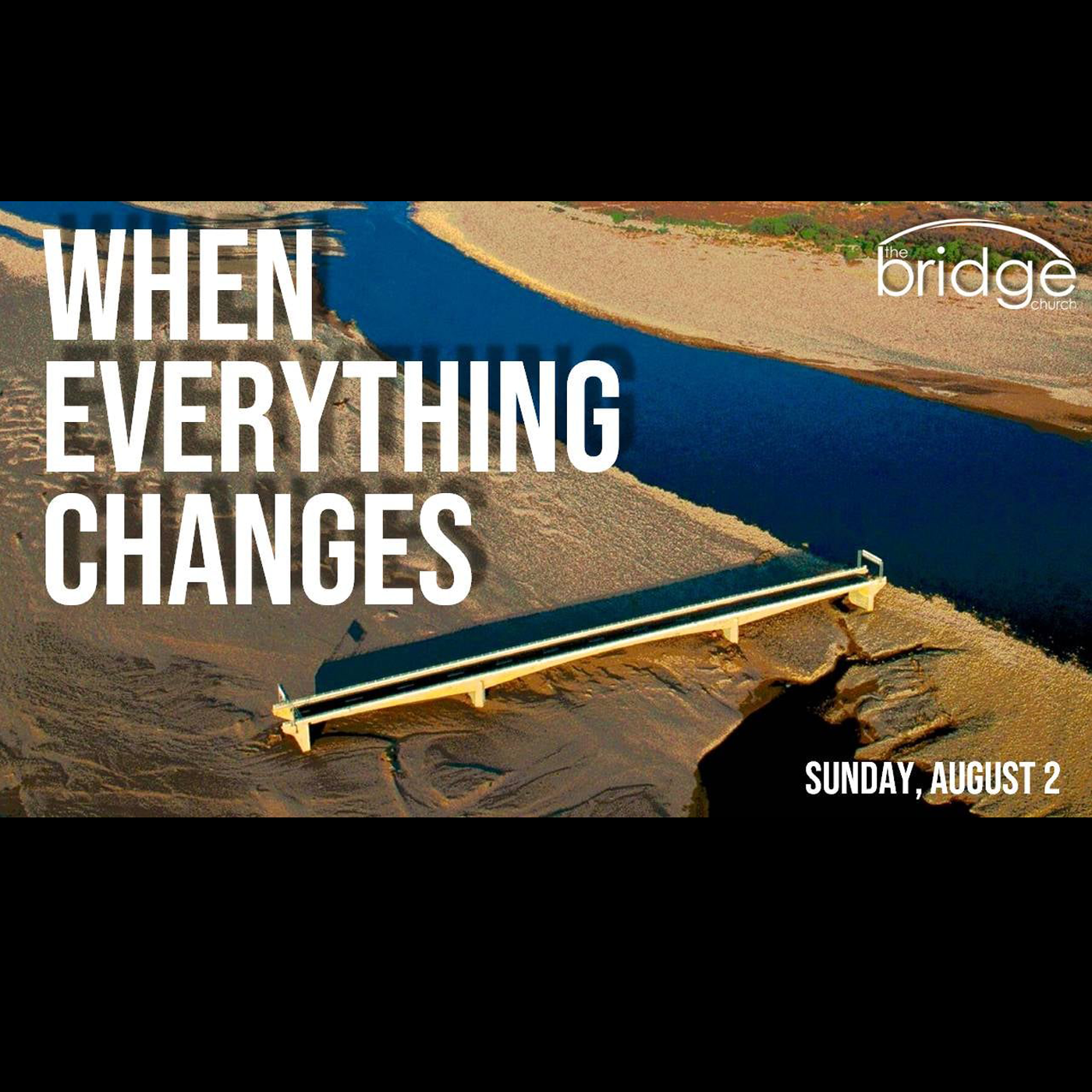 When Everthing Changes