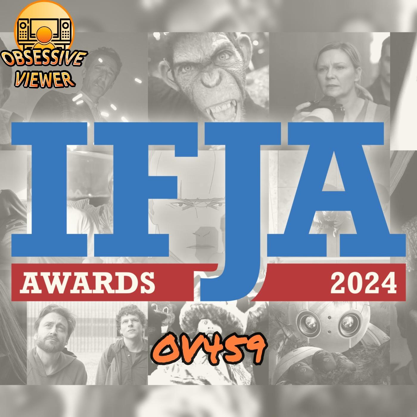OV459 - IFJA Ten Best Films of 2024 - Guests: Andy Carr and Joe Shearer
