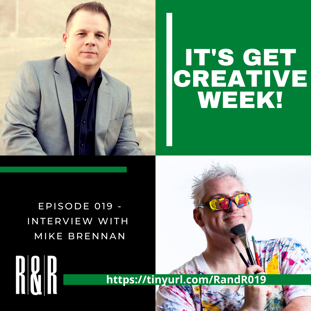 Episode 19 Creative Chats with Mike Brennan