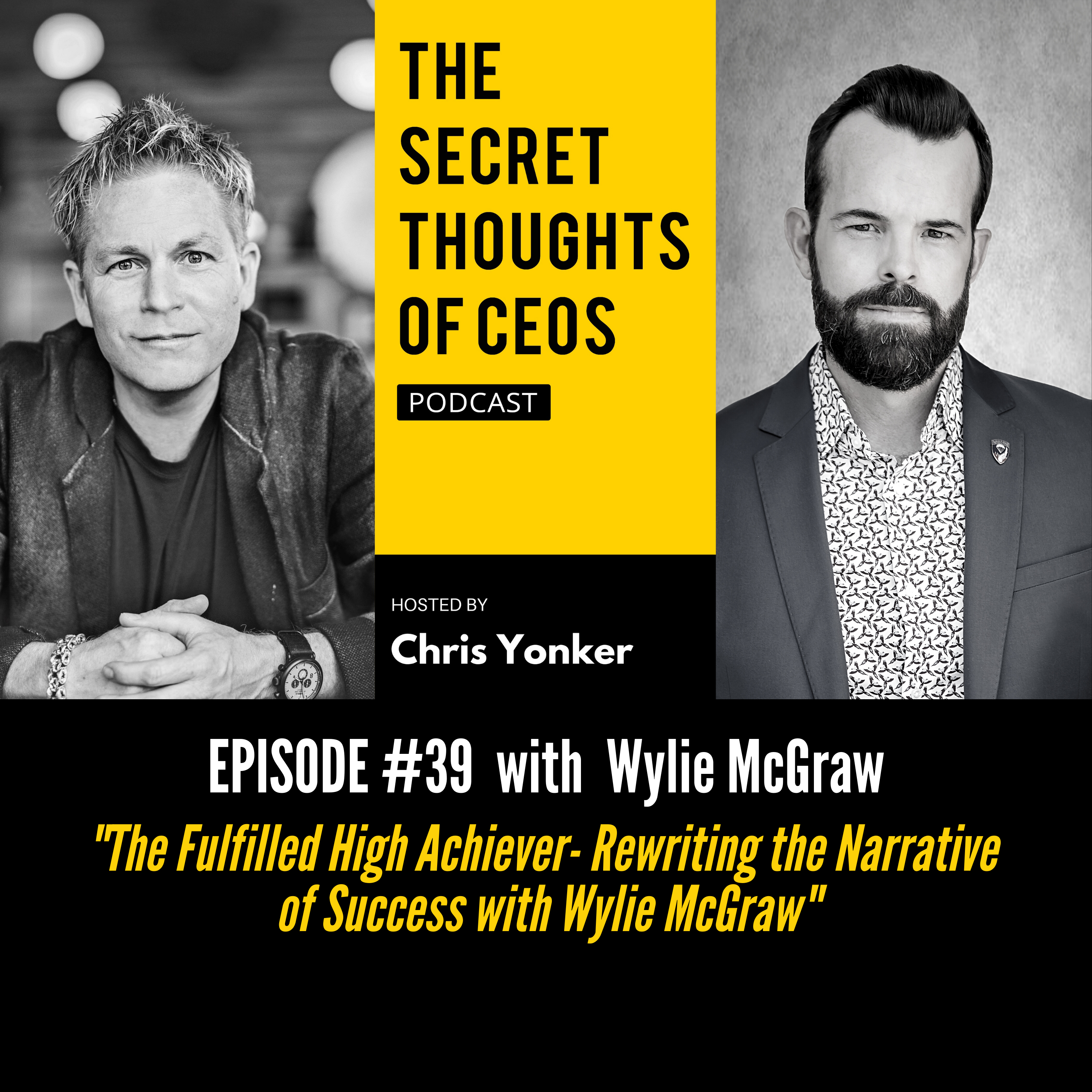 The Secret Thoughts of CEO\'s Podcast