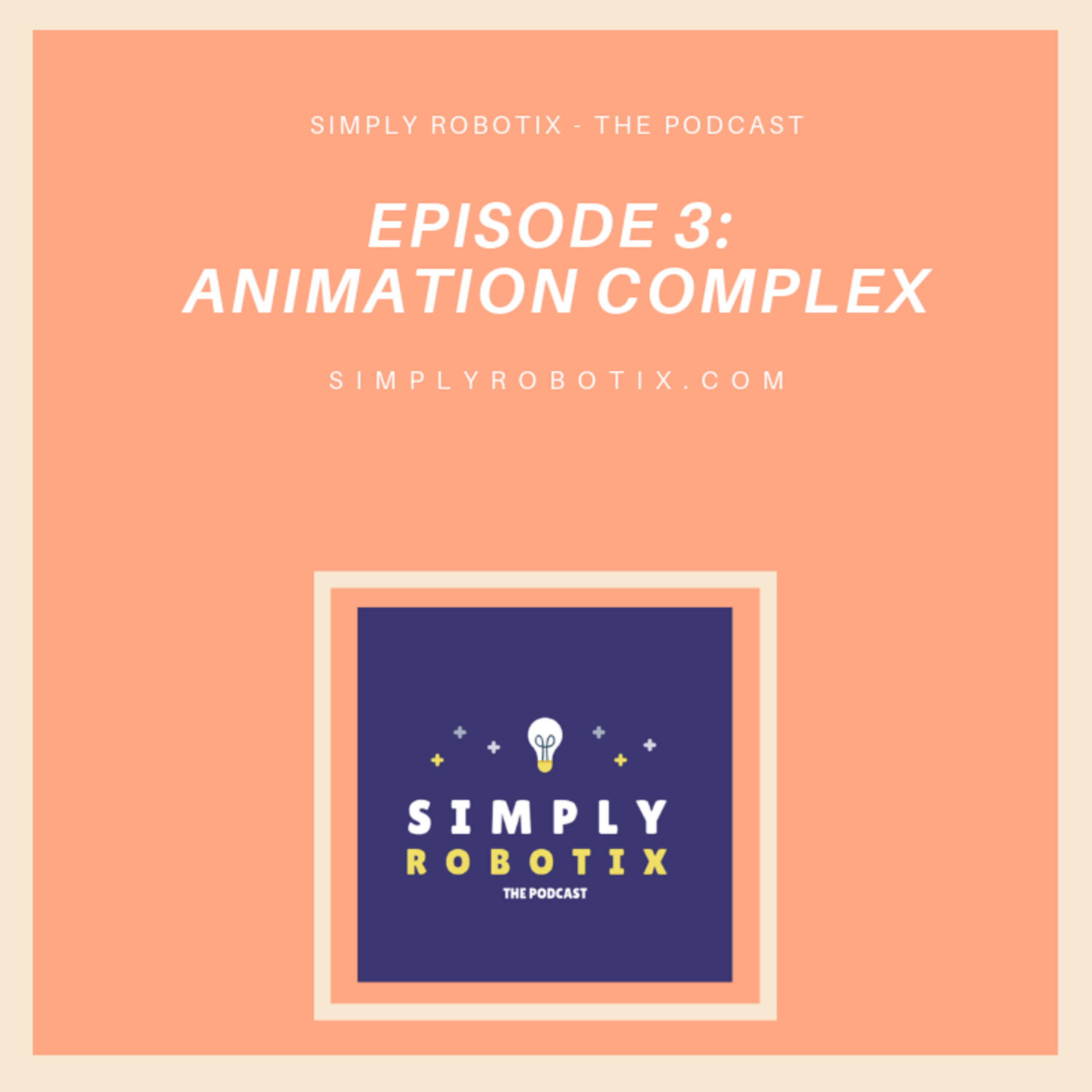 Simply Robotix, The Podcast