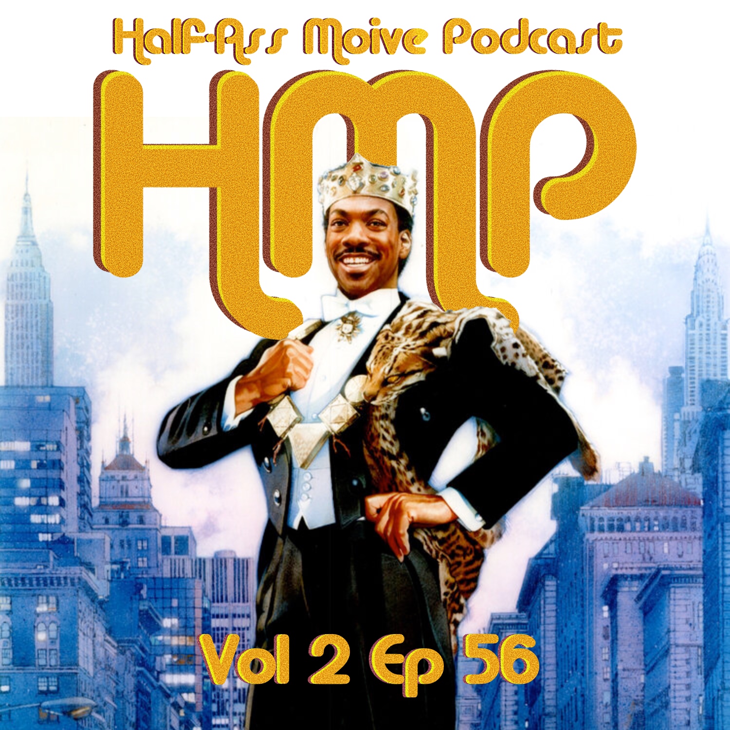 HMP Vol 2 Ep 56- Coming to America (1988)