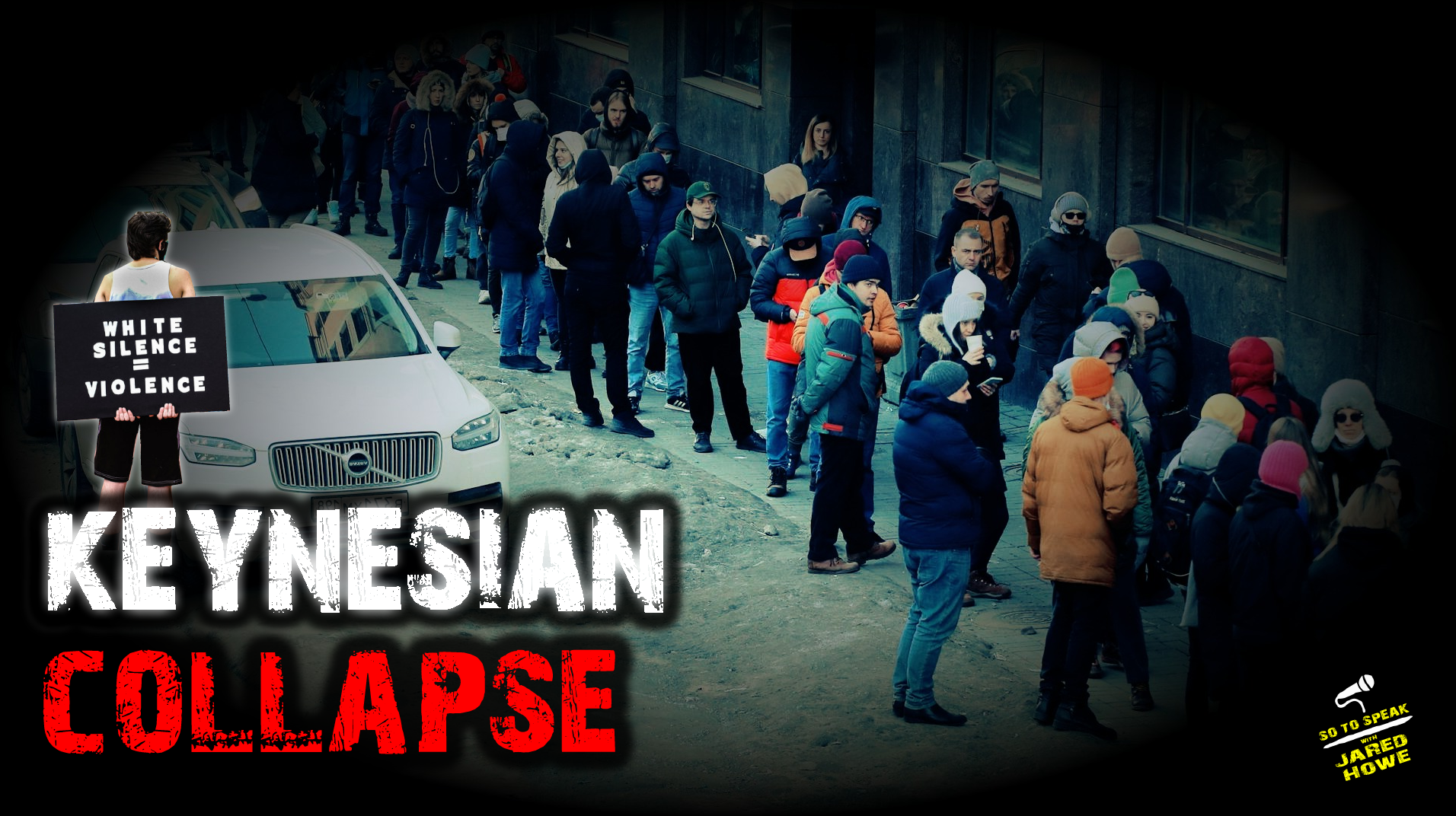S o T o S p e a k | Ep. 945 | Keynesian Collapse