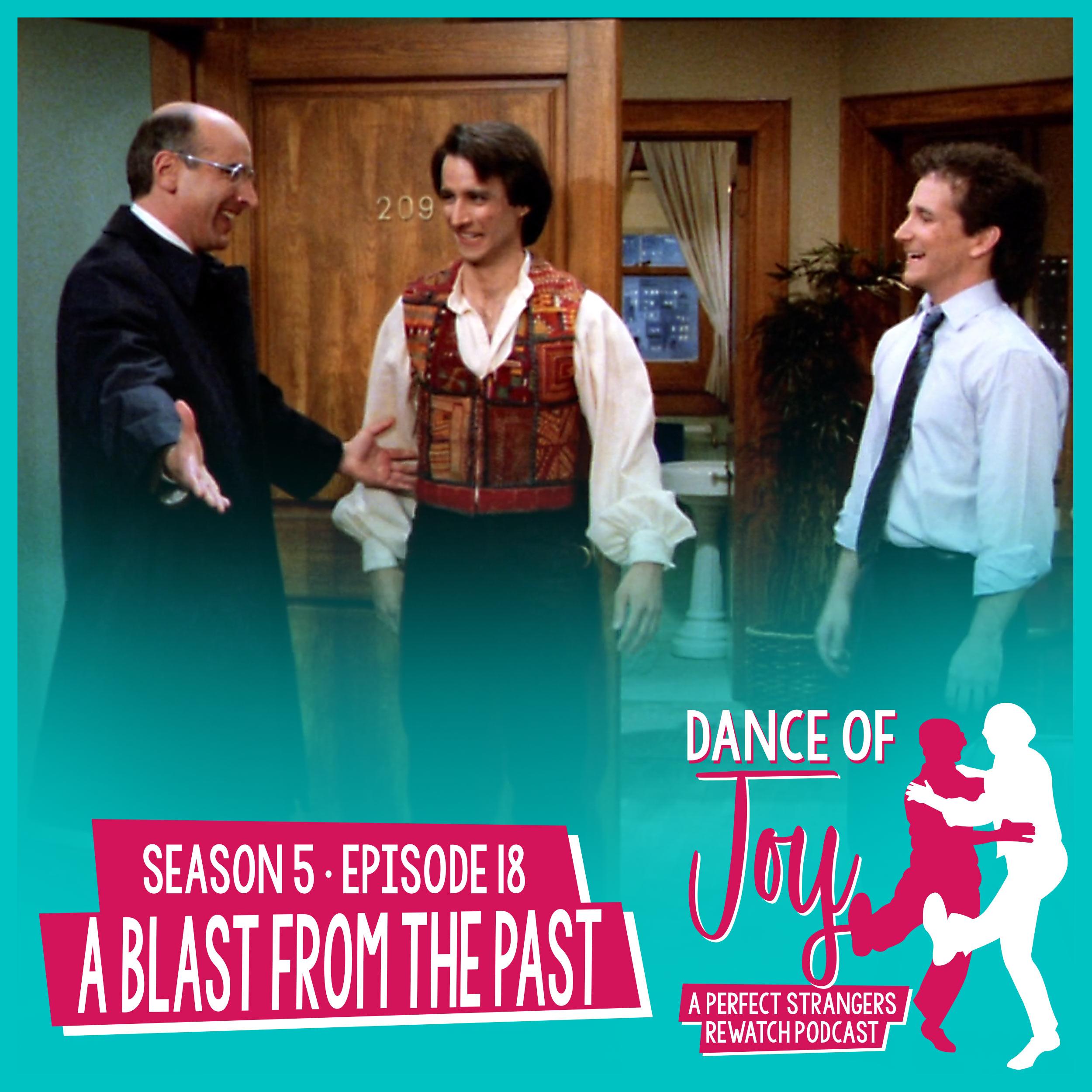 Dance of Joy: A Perfect Strangers Rewatch Podcast
